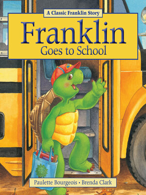 Franklin Goes to School - ebook